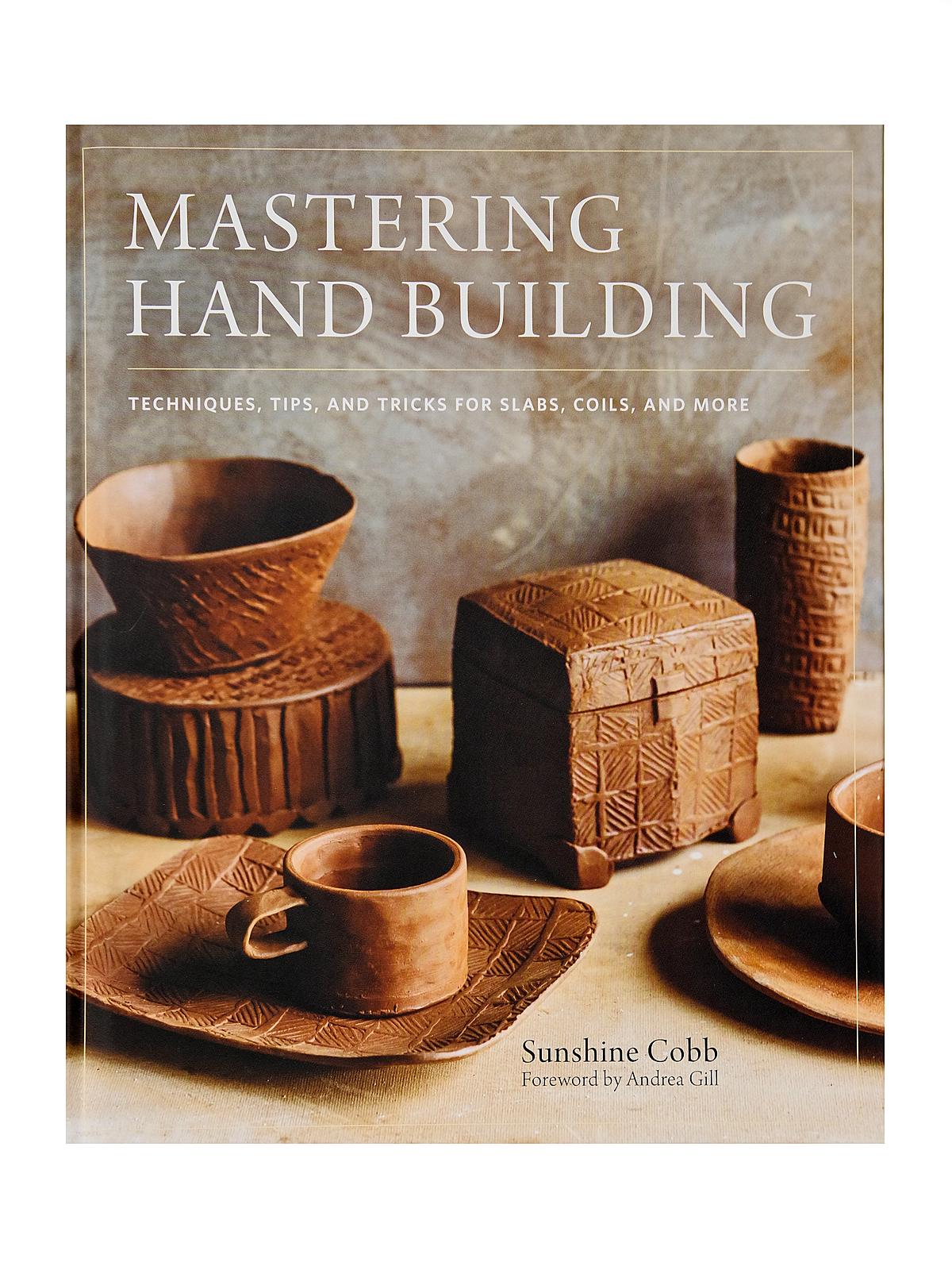 Voyageur Press Mastering Hand Building