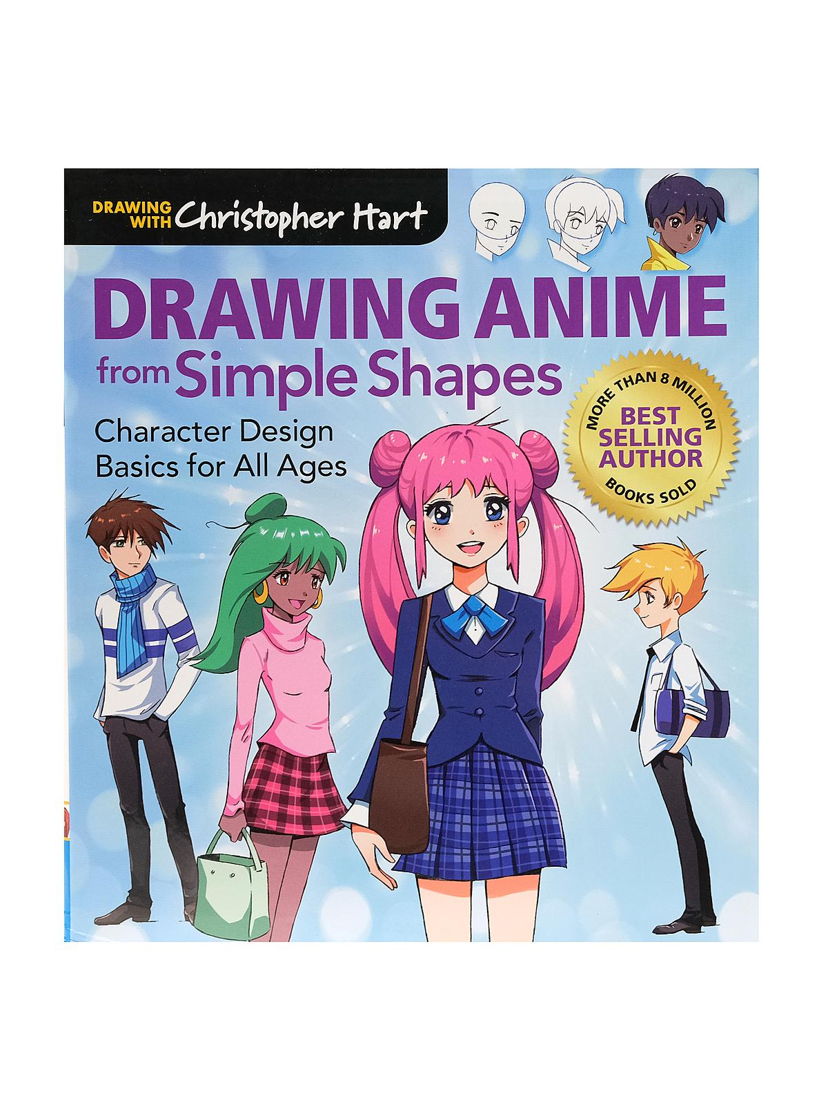 Drawing with Christopher Hart Drawing Anime from Simple Shapes