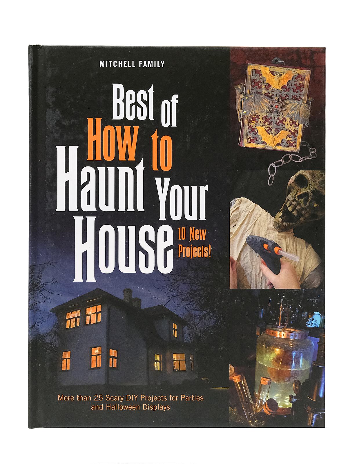 Better Day Books Best of How to Haunt Your House