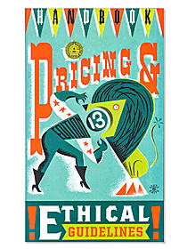 Graphic Artists Guild Handbook of Pricing & Ethical Guidelines