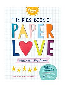 Workman Publishing The Kids' Book of Paper Love