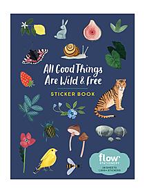 Workman Publishing All Good Things are Wild & Free Sticker Book