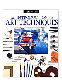 DK Publishing An Introduction to Art Techniques